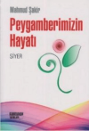 Peygamberimizin Hayatı