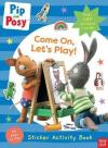 Pip and Posy: Come On Let's Play!