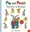 Pip and Posy's Big Book of Feelings (Ciltli)