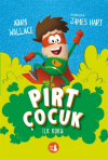 Pırt Çocuk 1 - İlk Koku