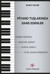 Piyano Tuşlarında Dans Edenler