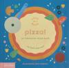 Pizza! : An Interactive Recipe Book (Ciltli)
