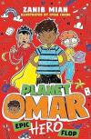 Planet Omar: Epic Hero Flop : Book 4