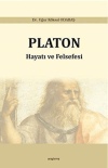 Platon: Hayatı ve Felsefesi