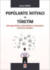 Popülarite İhtiyacı ve Tüketim