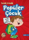 Popüler Çocuk - Meraklı Cesur İyiliksever