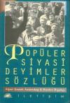 Popüler Siyasi Deyimler Sözlüğü