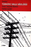 Popüler Türkiye Solu Sözlüğü Solun Yüzyıllık Öyküsü