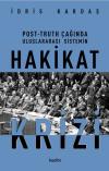 Post-Trust Çağında Uluslararası Sistemin Hakikat Krizi