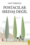 Postacılar Sırdaş Değil