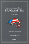 Pragmatizm - Birinci Cilt