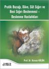 Pratik Buzağı Düve Süt Sığırı ve Besi Sığırı Beslenmesi - Beslenme Hastalıkları