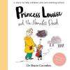 Princess Louise and the Nameless Dread (Ciltli)