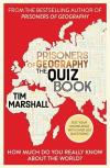 Prisoners of Geography The Quiz Book