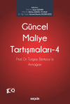 Prof. Dr. Turgay Berksoy'a Armağan - Güncel Maliye Tartışmaları - 4