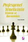 Profesyonel Yöneticinin Yöntem ve Kavramları