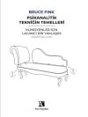 Psikanalitik Tekniğin Temelleri - Klinisyenler İçin Lacancı Bir Yaklaşım