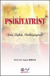 Psikiyatrist: Anı-Öykü-Otobiyografi