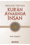 Psikolojik Tespitlerle Kur'an Aynasında İnsan (Ciltli)
