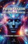 Psişik Güçleri Geliştirme Rehberi