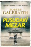 Pusudaki Mezar - Bir Cormoran Strike Romanı