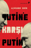Putin’e Karşı Putin