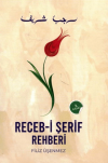 Receb-i Şerif Rehberi (Ciltli)