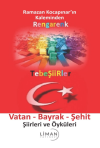 Rengarenk Tebeşiirler: Vatan - Bayrak - Şehit Şiirleri ve Öyküleri