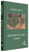 Renkler Tuvalde Kaldı