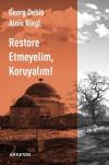 Restore Etmeyelim Koruyalım!