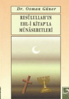 Resulullah’ın Ehl-i Kitap’la Münasebetleri
