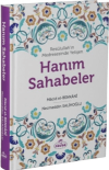 Resulullah’ın Medresesinde Yetişen Hanım Sahabeler (Ciltli)