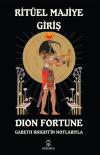 Ritüel Majiye Giriş - Gareth Knight'in Notlarıyla