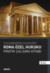 Roma Özel Hukuku Pratik Çalışma Kitabı