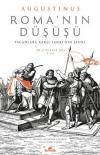 Roma'nın Düşüşü - Paganlara Karşı Tanrı'nın Şehri