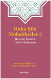 Ruha Şifa Muhabbetler 2
