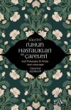 Ruhun Hastalıkları ve Çareleri-Sufi Psikolojisi El Kitabı