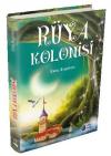 Rüya Kolonisi (Ciltli)