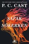 Şafak Sökerken - Sis Çökerken Serisi 2. Kitap