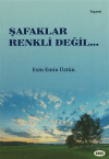 Şafaklar Renkli Değil