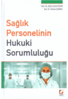 Sağlık Personelinin Hukuki Sorumluluğu (Ciltli)