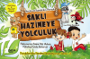 Saklı Hazineye Yolculuk 2 - Ayıcık ve Kandırıkçı Porsuk