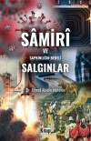 Samiri Ve Sapkınlığın Bedeli Salgınlar