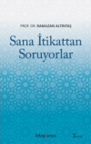 Sana İtikattan Soruyorlar