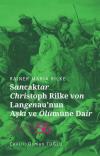 Sancaktar Christoph Rilke von Langenau'nun Aşkı ve Ölümüne Dair