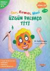 Sarı Kırmızı Mavi Üzgün Palyaço Titi - Renkler - Masallı Eğitim Seti