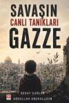Savaşın Canlı Tanıkları Gazze