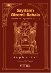 Sayıların Gizemi -Kabala Nümerolojisine Giriş