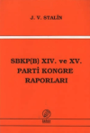 SBKP (B) 14. ve 15 Parti Kongre Raporları
