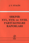 SBKP (B) 16., 17. ve 18. Parti Kongre Raporları